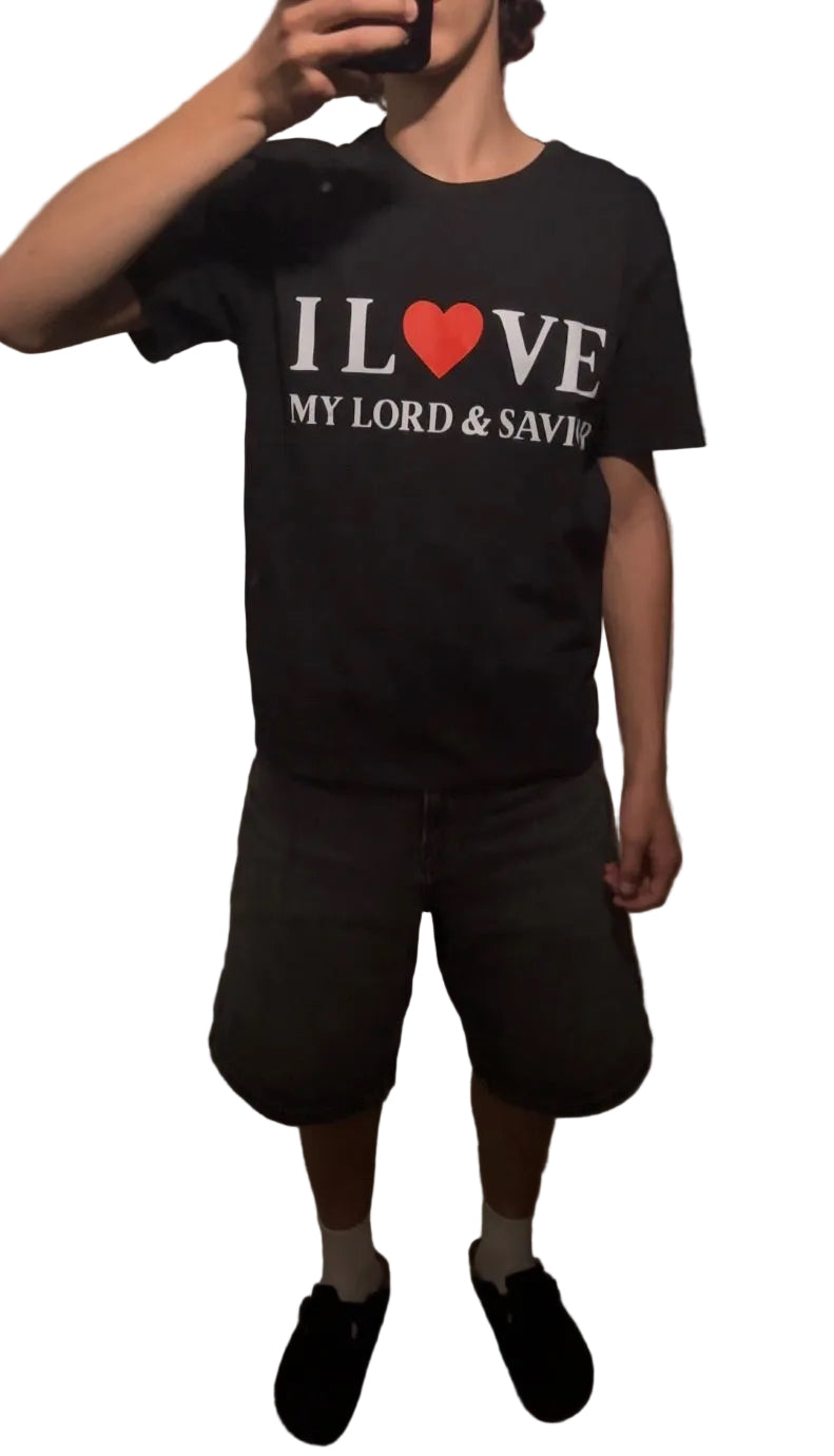 I ❤️ MY LORD & SAVIOR T-SHIRT